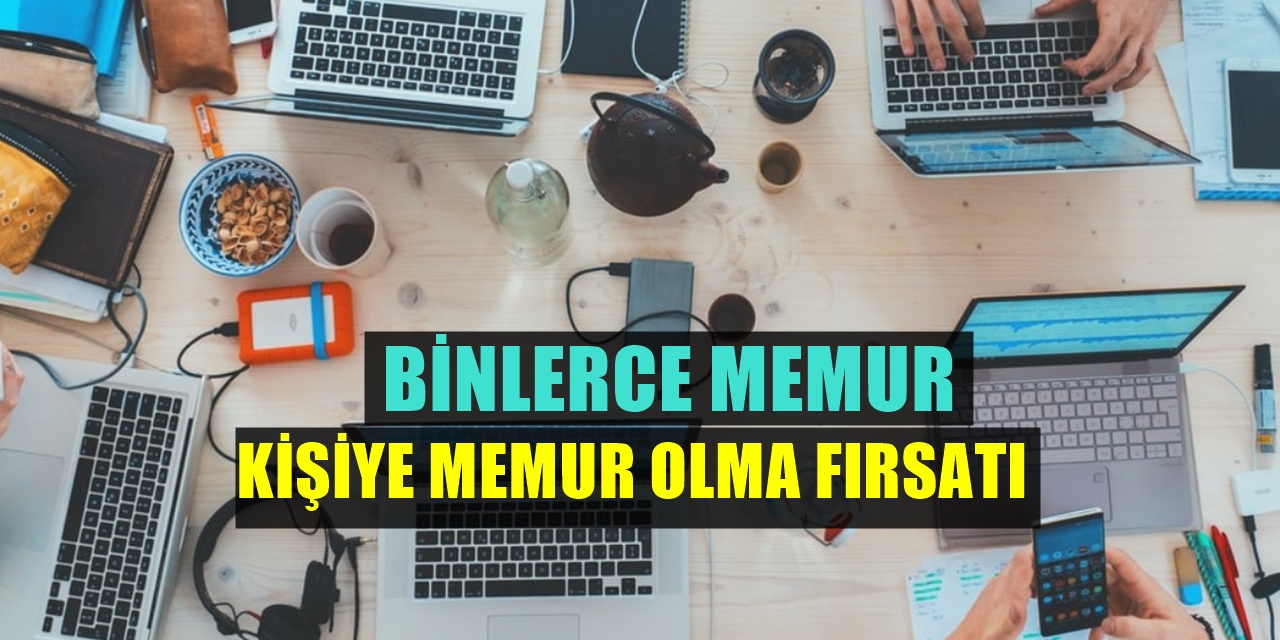 50 Puanla Devlet Memuru Olmanın Yolu Açıldı Yüzlerce Personel Alınacak